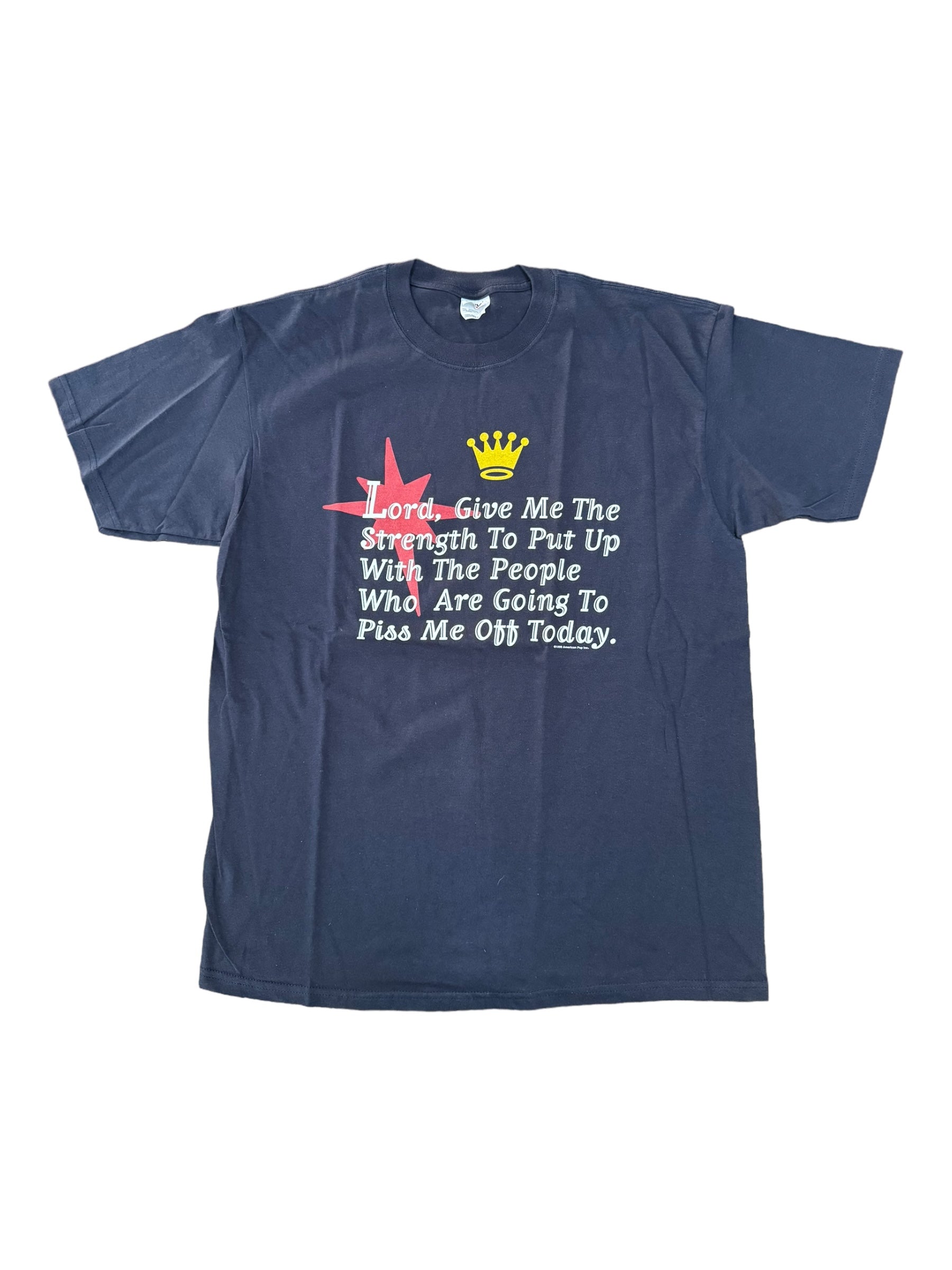 Humor Shirt 1999 Navy Blue "Lord Give Me Strength" Mens Size XL