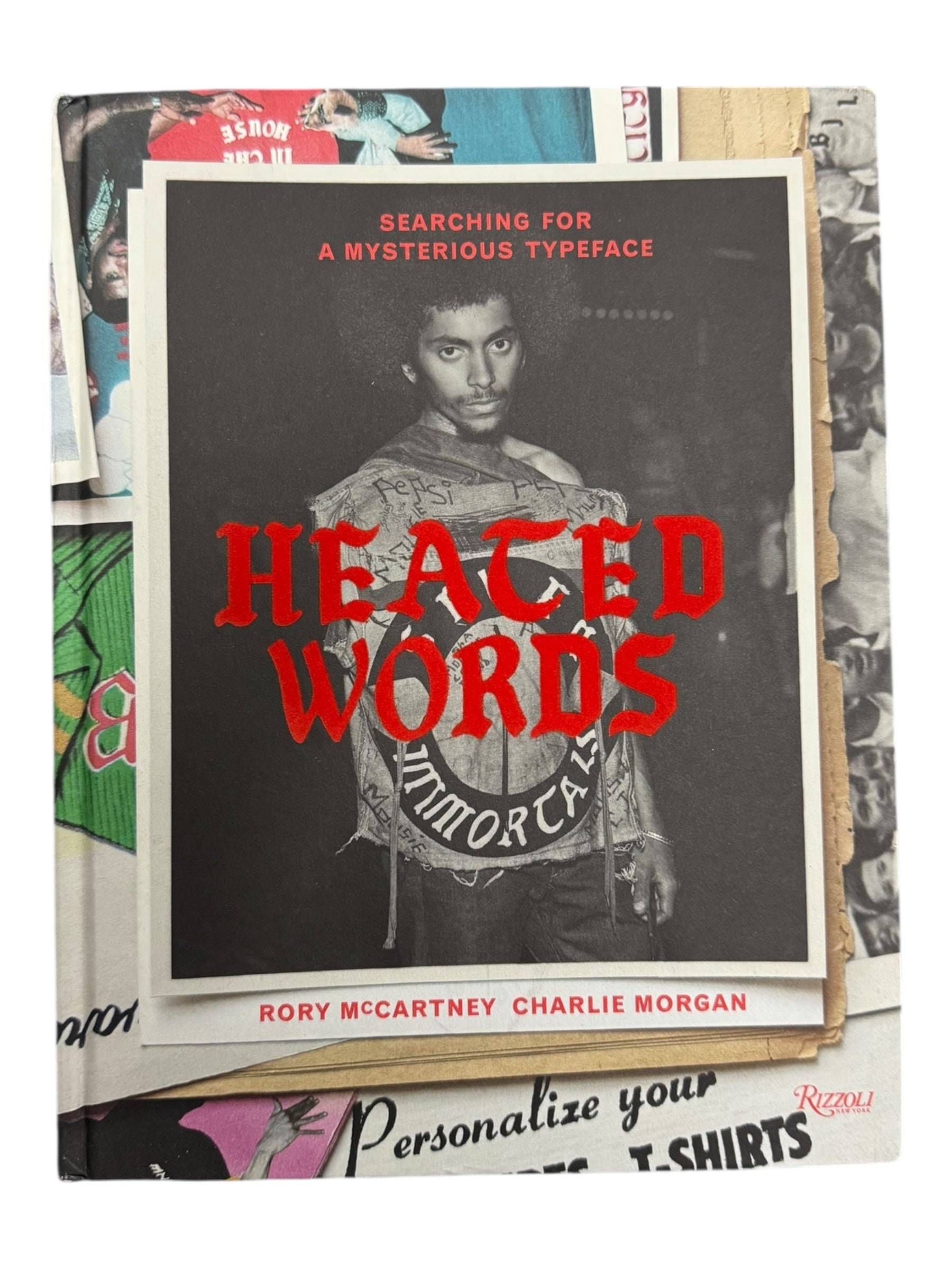 Rizzoli New York 2023 Heated Words: Searching for a Mysterious Typeface Book