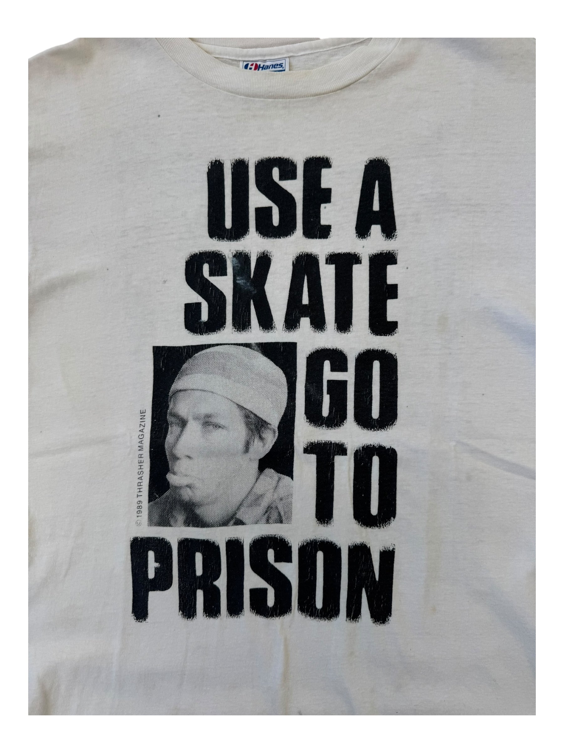 Thrasher 1989 Mark Gonzalez "Use a Skate, Go to Prison" Double Sided Original