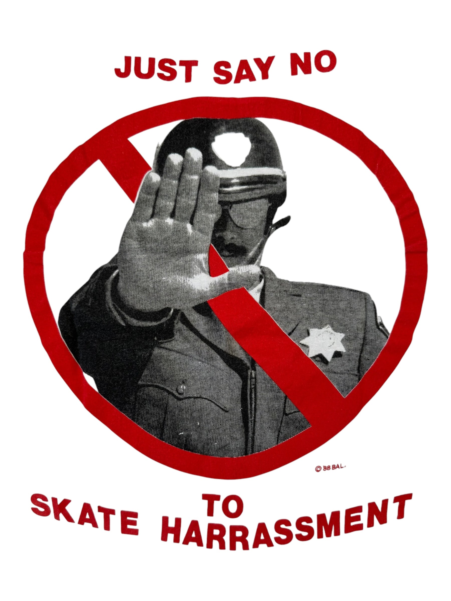 Balzout 80s Just say No to Skate Harassment Size Medium